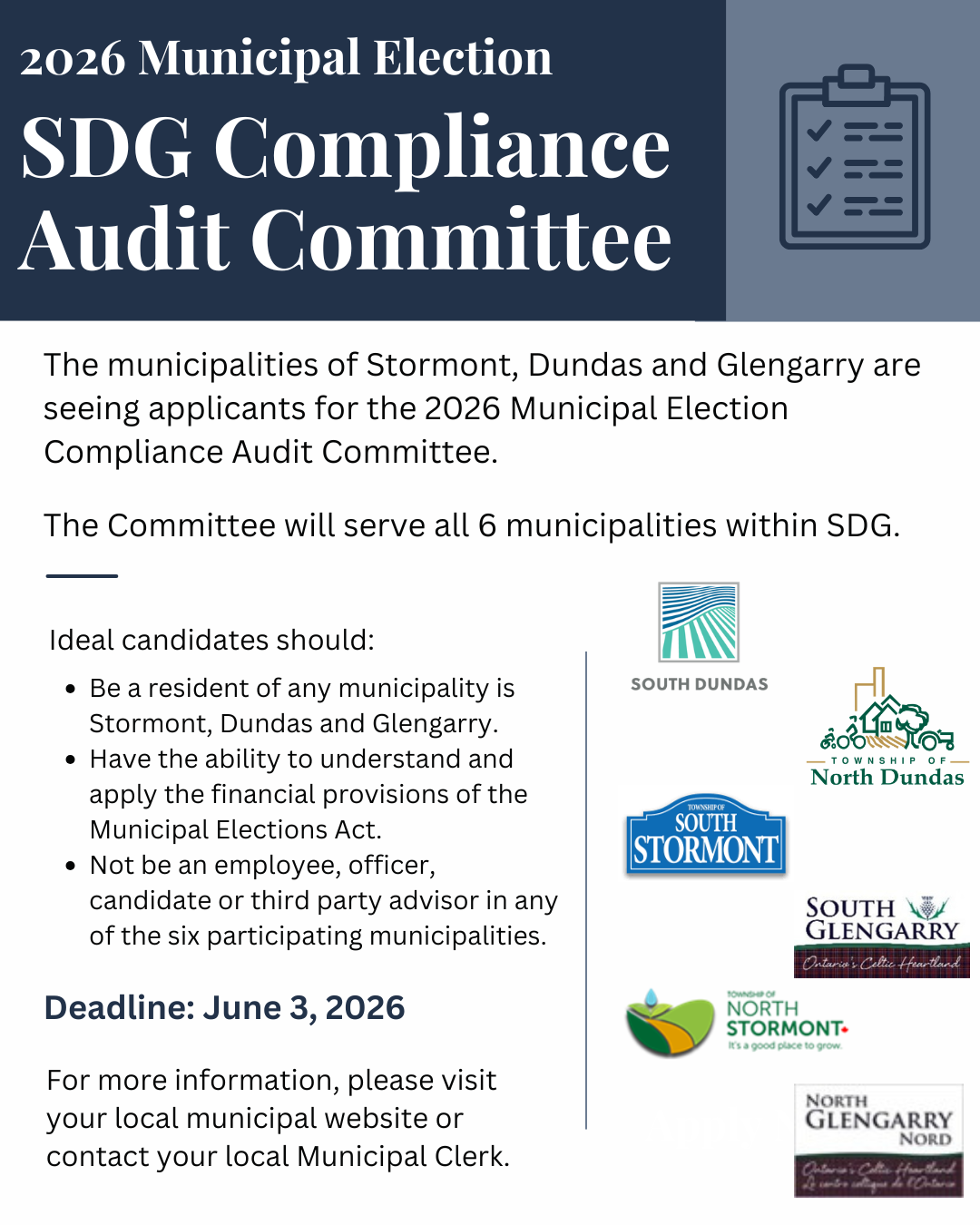 The municipalities of Stormont, Dundas and Glengarry are seeking applicants for the 2026 Municipal Election Compliance Audit Committee.